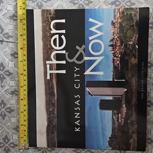 Kansas City Then & Now Softcover Book